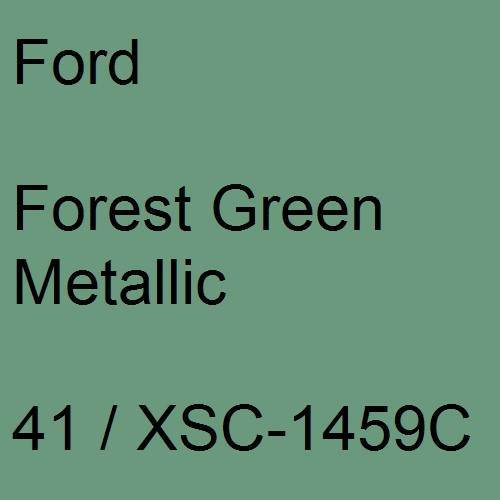 Ford, Forest Green Metallic, 41 / XSC-1459C.